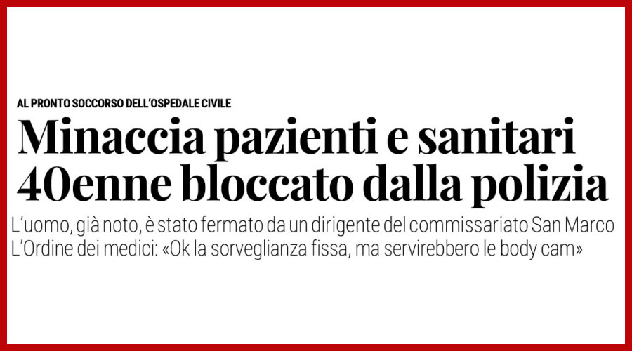 Clicca per accedere all'articolo Aggressione al Pronto Soccorso del Civile, Leoni: «Servono sorveglianza e bodycam»